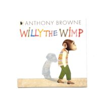 Willy the Wimp - Anthony Browne