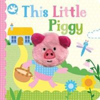This Little Piggy Finger Puppet Book - Little Learners    (Little Learners)