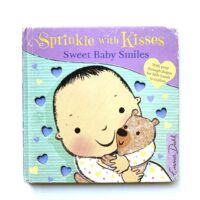 Sweet Baby Smiles - Sprinkle with Kisses - Emma Dodd