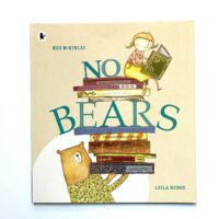 No Bears - Meg McKinlay and Leila Rudge
