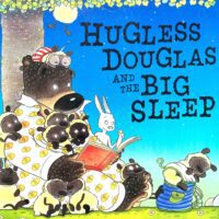 HUGLESS DOUGLAS  and the Big Sleep - David Melling