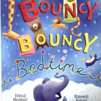 Bouncy Bouncy Bedtime - David Bedford and Russell Julian