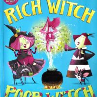 Rich Witch, Poor Witch - Peter Bently and Jim Field