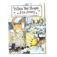When the People are Away - Ann Jungman and Linda Birch