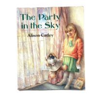 The Party in the Sky -  Alison Catley