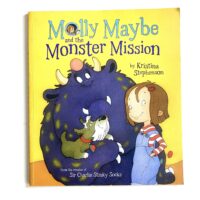 Molly Maybe and the Monster Mission - Kristina Stephenson