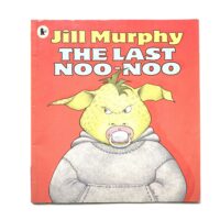The Last Noo-Noo - Jill Murphy