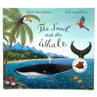 The Snail and the Whale - Julia Donaldson and Axel Scheffler