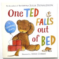 One Ted Falls Out of Bed - Julia Donaldson