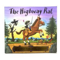The Highway Rat - Julia Donaldson
