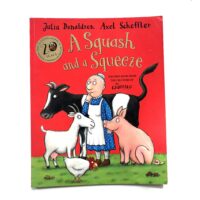 A Squash and a Squeeze - Julia Donaldson and Axel Scheffler