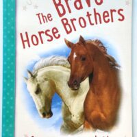 The Brave Horse Brothers