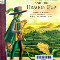 The Ministrel and the Dragon Pup - Rosemary Sutcliff