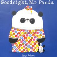 Goodnight, Mr Panda - Steve Antony