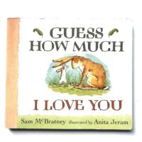 Guess How Much I Love You - Sam McBratney and Anita Jeram