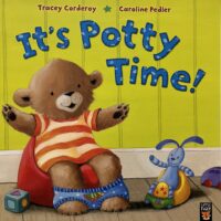 It’s Potty Time! - Tracey Corderoy and Caroline Pedler