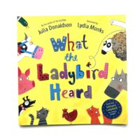 What the Ladybird Heard - Julia Donaldson