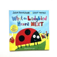 What the Ladybird Heard Next - Julia Donaldson
