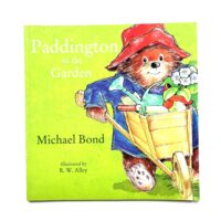 Paddington in the Garden - Michael Bond