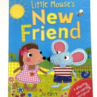 Little Mouse’s New Friend-Jo Parry