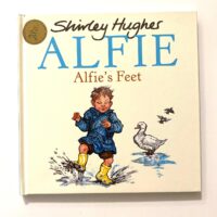 Alfie's Feet - Shirley Hughes