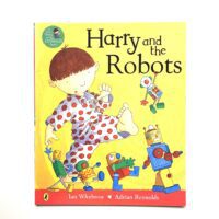 Harry and the Robots - Ian Whybrow and Adrian Reynolds