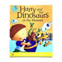 Harry and the Dinosaurs at the Museum - Ian Whybrow and Adrian Reynolds