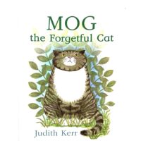 Mog the Forgetful Cat - Judith Kerr