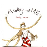 Monkey and Me - Emily Gravett