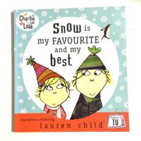 Charlie and Lola - Snow is My Favorite and My Best