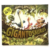 Gigantosaurus - Jonny Duddle