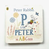 Peter Rabbit - P is for Peter - An ABC Book