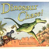 Dinosaur Chase! - Benedict Blathwayt