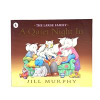 The Large Family - A Quiet Night In - Jill Murphy
