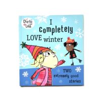 Charlie and Lola - I Completely Love Winter- two extremely good stories