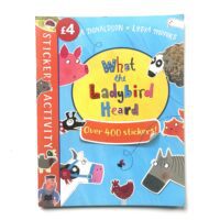 What the Ladybird Heard - Sticker Activity  - Julia Donaldson and Lydia Monks