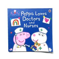 Peppa Pig - Peppa Loves Doctors and Nursers