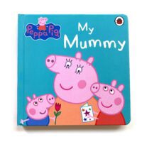 Peppa Pig - My Mummy