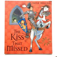 The Kiss That Missed - David Melling