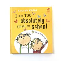 Charlie and Lola - I am Too Absolutely - Lauren Child