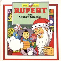 Rupert and Santa’s Sneezes