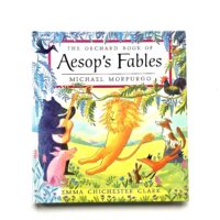 The Orchard Book of Aesop’s Fables - Michael Morpurgo