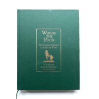 Winnie the Pooh - The Complete Collection of Stories and Poems - A. A. Milne