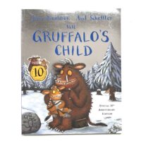 The Gruffalo’s Child - Julia Donaldson Axel Scheffler