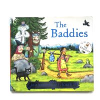 The Baddies - Julia Donaldson Axel Scheffler