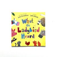 What the Ladybird Heard - Julia Donaldson
