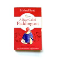 A Bear Called Paddington - Michael Bond