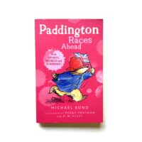 Paddington Races Ahead - Michael Bond