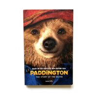 Paddington the Story of the Movie - Jeanne Willis