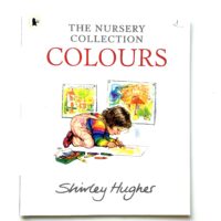 The Nursery Collection Colours - Shirley Hughes